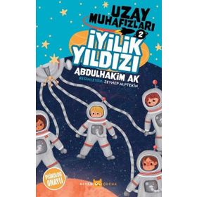 İyilik Yıldızı Uzay Muhafızları 2 Beyan Yayınları