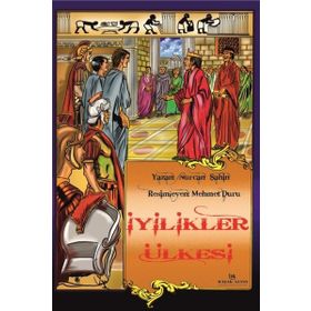 İYILIKLER ÜLKESI - MESNEVI'DEN HIKAYELER - KOLEKTIF