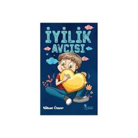İyililk Avcısı Nihat Öner