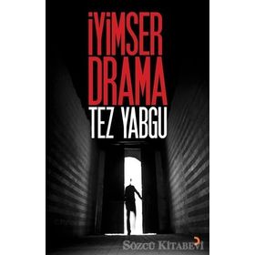İyimser Drama - Tez Yabgu