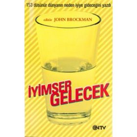 İYİMSER GELECEK - JOHN BROCKMAN