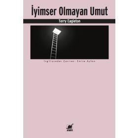 İyimser Olmayan Umut - Terry Eagleton
