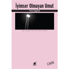 İyimser Olmayan Umut - Terry Eagleton