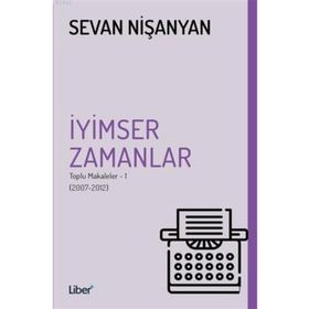 İyimser Zamanlar - Sevan Nişanyan