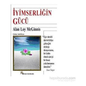 İyimserliğin Gücü - Alan Loy Mcginnis