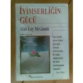 İyimserliğin Gücü - Alan Loy Mcginnis