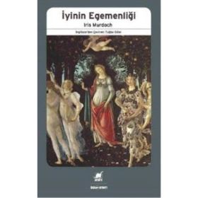 İyinin Egemenliği - Iris Murdoch