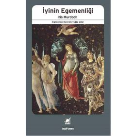 İyinin Egemenliği - Iris Murdoch