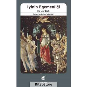 İyinin Egemenliği - Iris Murdoch