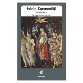 İyinin Egemenliği - Iris Murdoch