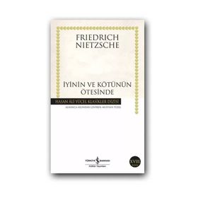 İyinin ve Kötünün Ötesinde Ciltli - Friedrich Wilhelm Nietzsche