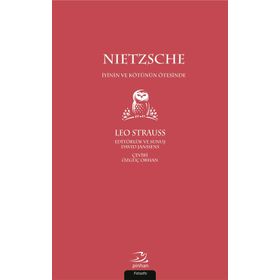 İyinin ve Kötünün Ötesinde - Friedrich Wilhelm Nietzsche