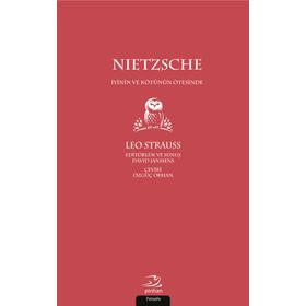 İyinin ve Kötünün Ötesinde - Friedrich Wilhelm Nietzsche