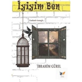 İyiyim Ben - İbrahim Gürel