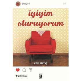 İyiyim Oturuyorum - Ceylan Taş
