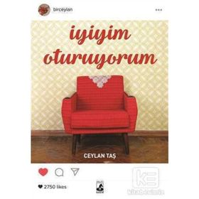 İyiyim Oturuyorum - Ceylan Taş