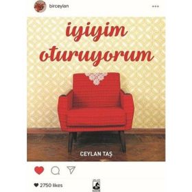 İyiyim Oturuyorum - Ceylan Taş