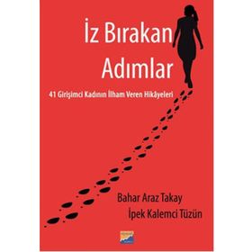 İz Bırakan Adımlar - İpek Kalemci Tüzün