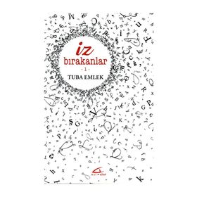 İz Bırakanlar 1 - Tuba Emlek