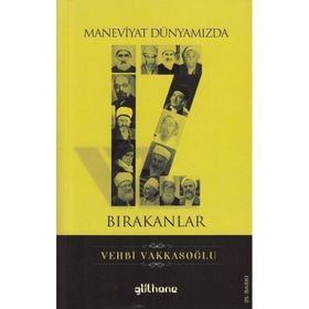 İZ BIRAKANLAR / MANEVIYAT DÜNYAMIZDA - VEHBI VAKKASOĞLU