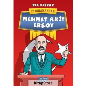 İz Bırakanlar / Mehmet Akif Ersoy - Eda Bayrak