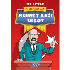 İz Bırakanlar / Mehmet Akif Ersoy - Eda Bayrak