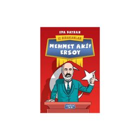 İz Bırakanlar / Mehmet Akif Ersoy - Eda Bayrak