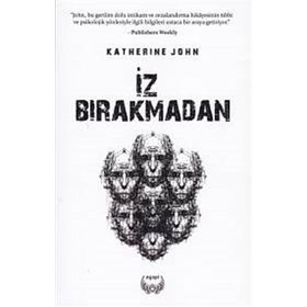 İz Bırakmadan - Katherine John