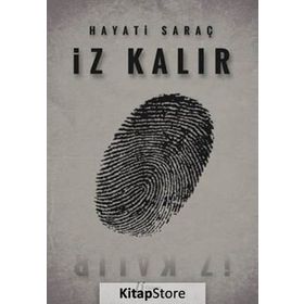 İz Kalır - Hayati Saraç