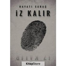 İz Kalır - Hayati Saraç