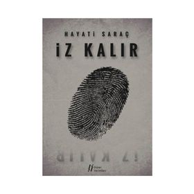 İz Kalır - Hayati Saraç