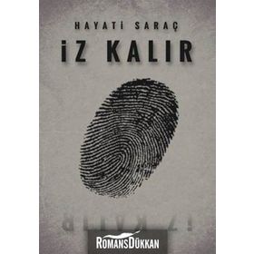 İz Kalır - Hayati Saraç