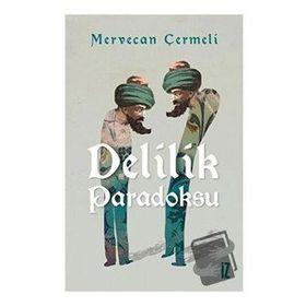 İz Yayıncılık Delilik Paradoksu Mervecan Çermeli