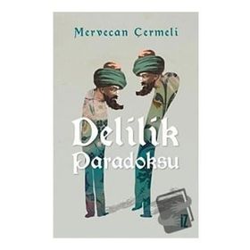 İz Yayıncılık Delilik Paradoksu Mervecan Çermeli