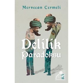 İz Yayıncılık Delilik Paradoksu Mervecan Çermeli