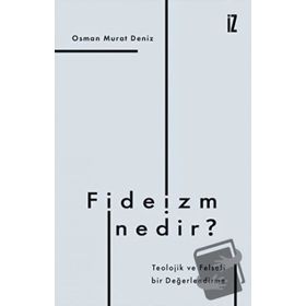 İz Yayıncılık - Fideizm Nedir?