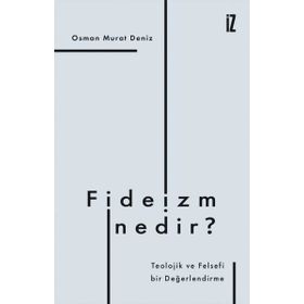 İz Yayıncılık - Fideizm Nedir?