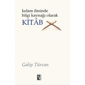 İz Yayıncılık Kelam İlminde Bilgi Kaynağı Olarak Kitap