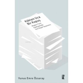 İz Yayıncılık Kökten Uca Bir Kopuş