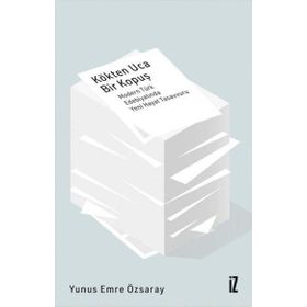 İz Yayıncılık Kökten Uca Bir Kopuş