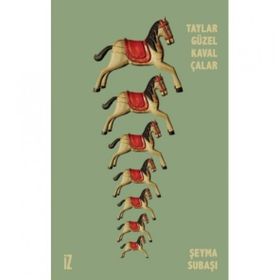 İz Yayıncılık Taylar Güzel Kaval Çalar