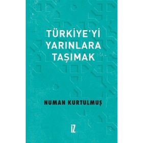 İz Yayıncılık Türkiyeyi Yarınlara Taşımak