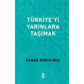 İz Yayıncılık Türkiyeyi Yarınlara Taşımak