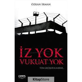 İz Yok Vukuat Yok - Özkan İrman