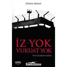 İz Yok Vukuat Yok - Özkan İrman
