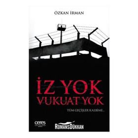 İz Yok Vukuat Yok - Özkan İrman