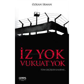 İz Yok Vukuat Yok - Özkan İrman