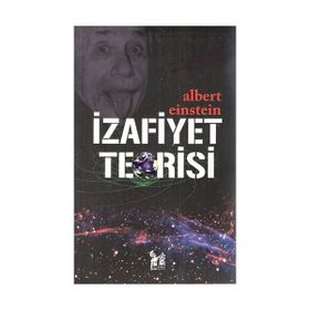 İZAFİYET TEORISI - ALBERT EINSTEIN (ISBN:9786054715015)