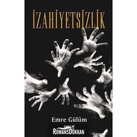 İzahiyetsizlik - Emre Gülüm