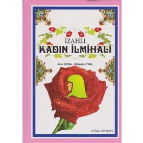 İZAHLI KADIN İLMİHALİ - ASIM UYSAL